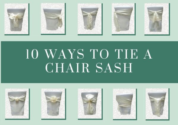 10 Ways to Tie a Chair Sash