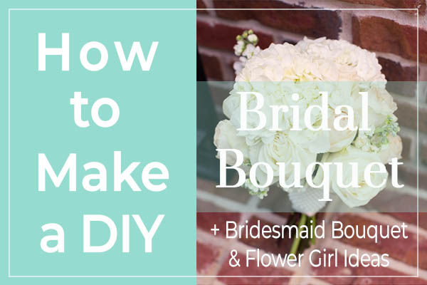 How to Make a DIY Wedding Bouquet