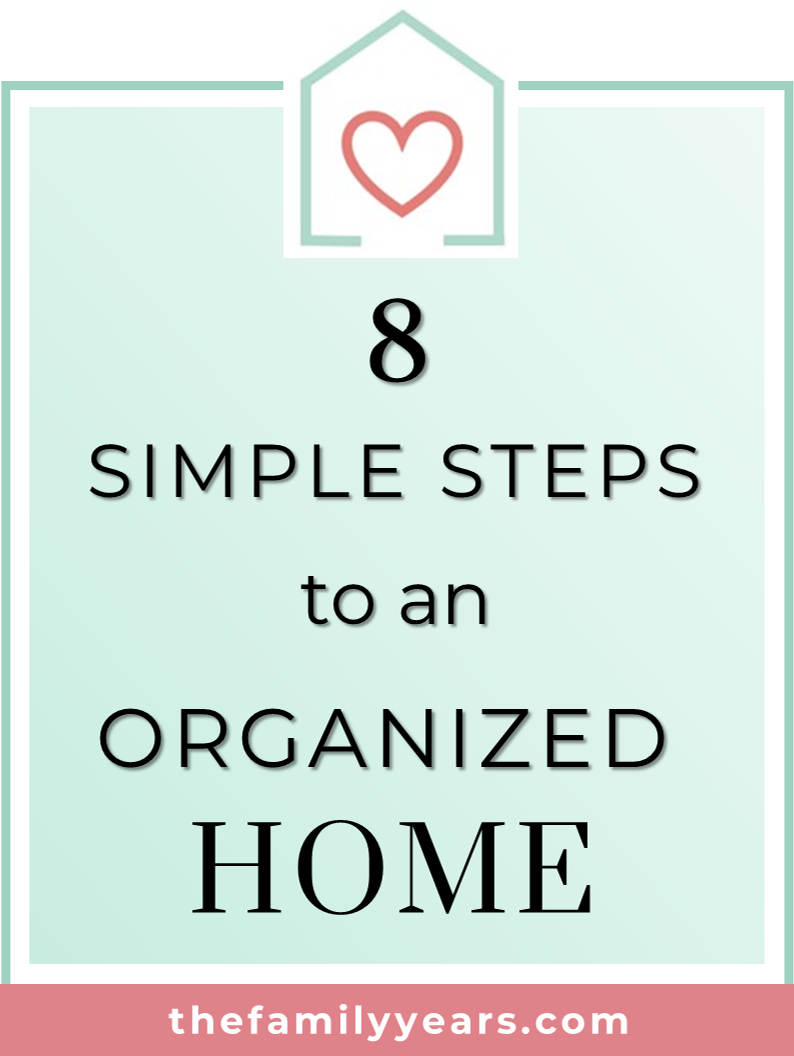 8 Steps to an Organized Home