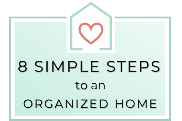 Steps to an Organized Home